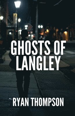 Ghosts of Langley