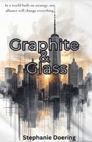 Stephanie Doering - Graphite & Glass, Häftad