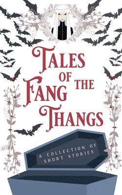 Camen de Santiago, Jamie Dalton, Cara North - Tales of the Fang Thangs, Häftad