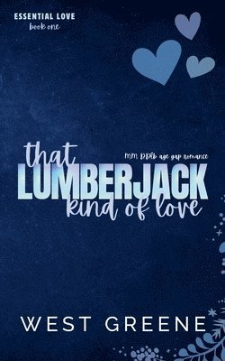 That Lumberjack Kind of Love
