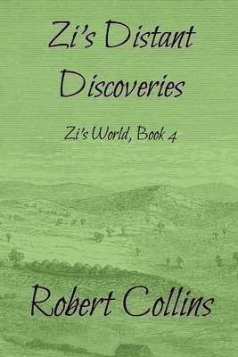 Robert L Collins, Robert L. Collins - Zi's Distant Discoveries, Häftad