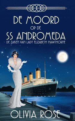 de Moord Op de SS Andromeda