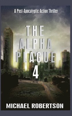 Alpha Plague 4