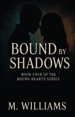 Bound by Shadows