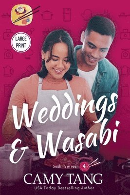 Weddings and Wasabi (Large Print)