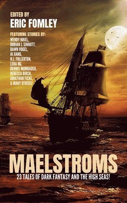 Maelstroms