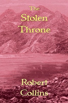 Robert L Collins, Robert L. Collins - Stolen Throne, Häftad