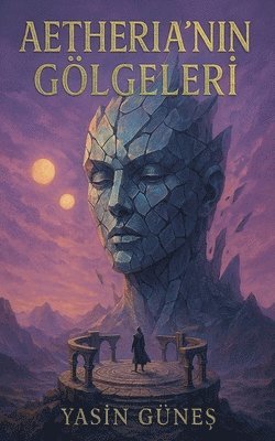 Yasin Güneş, Yasin Güne&#351;, Yasin Günes, Yasin Güne¿ - Aetheria'nın Gölgeleri, Häftad