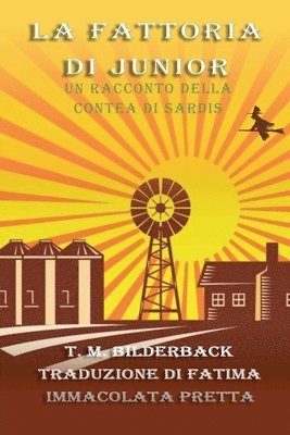 Fattoria Di Junior - Un Racconto Della Contea Di Sardis