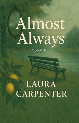 Laura Carpenter - Almost Always, Häftad