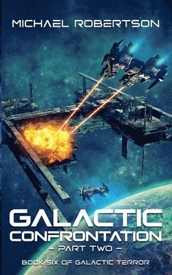 Galactic Confrontation