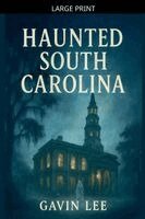 Gavin Lee - Haunted South Carolina, Häftad