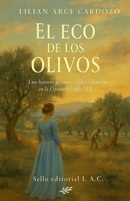 El eco de los olivos