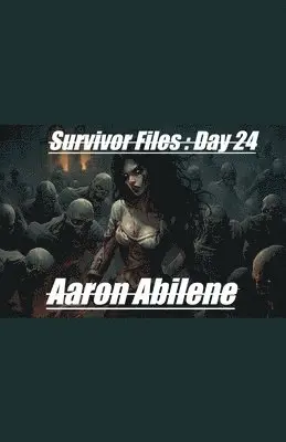 Aaron Abilene - Survivor Files, Häftad. Tillgänglighet: Lägg i varukorg