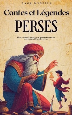 Contes et Légendes Perses