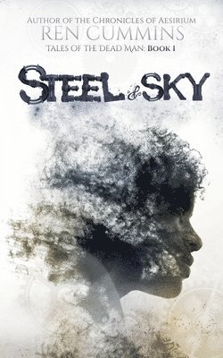 Ren Cummins - Steel & Sky, Häftad