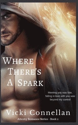 Where There's A Spark