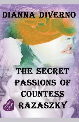 Secret Passions Of Countess Razasky