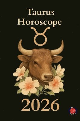 Alina Rubi - Taurus Horoscope 2026, Häftad