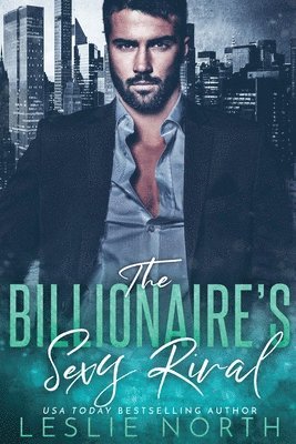 Leslie North - Billionaire's Sexy Rival, Häftad