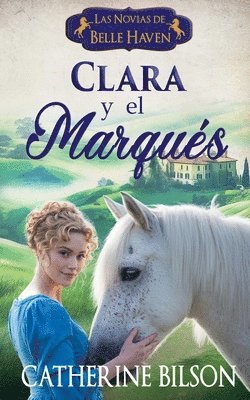 Catherine Bilson - Clara y el Marqués, Häftad