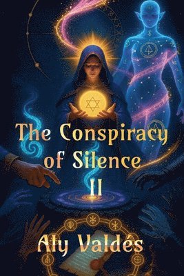 Aly Valdés - Conspiracy of Silence II, Häftad