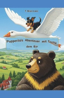 T. Brian Loos - Pupperito's Abenteuer mit Tischà dem Bär, Häftad