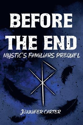 Jennifer Carter - Before the End, Häftad