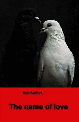 Rea Sartori - name of love, Häftad