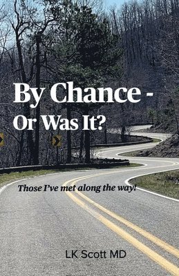 By Chance....Or Was It?