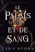 Le Palais d'Or et de Sang