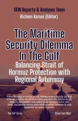 Maritime Security Dilemma In The Gulf