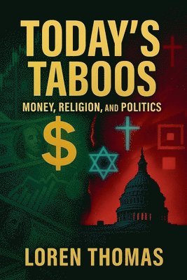 Loren Thomas - Today's Taboos, Häftad