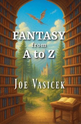 Joe Vasicek - Fantasy from A to Z, Häftad