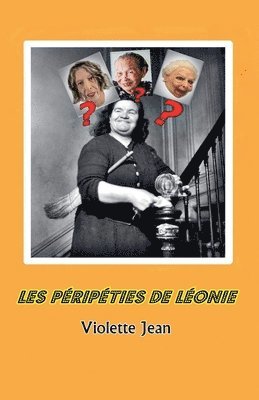 Violette Jean - Les Péripéties de Léonie, Häftad