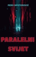 Pero Nestorovic, Pero Nestorovi¿ - Paralelni svijet, Häftad