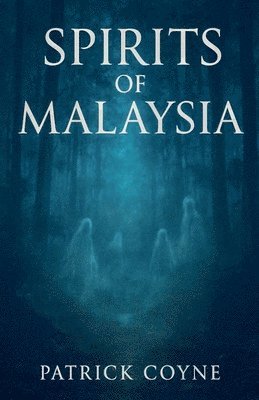 Spirits Of Malaysia