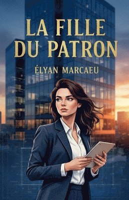 Elyan Marceau, Elyan marceau - fille du patron, Häftad