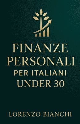 Finanze Personali per Italiani Under 30
