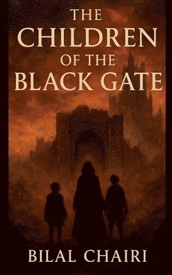 bokomslag The Children of the Black Gate