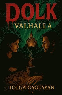 Tolga Caglayan, TOLGA CAGLAYAN - Dolk valhalla, Häftad