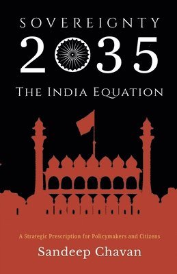 Sovereignty 2035: The India Equation