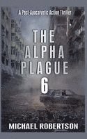 Alpha Plague 6