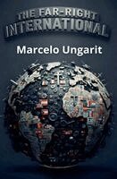 Marcelo Ungarit - Far-Right International, Häftad