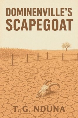 Dominenvile's Scapegoat