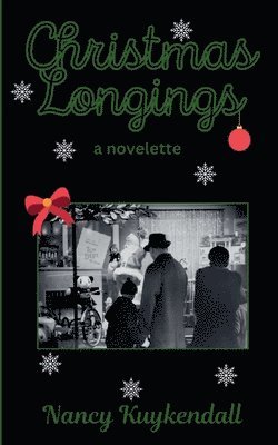Christmas Longings - a novelette