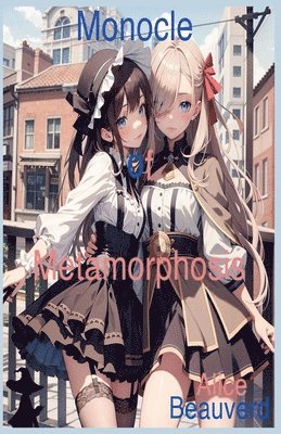 Monocle of Metamorphosis