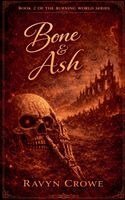 Ravyn Crowe - Bone & Ash Book 2, Häftad