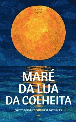 Maré Da Lua Da Colheita