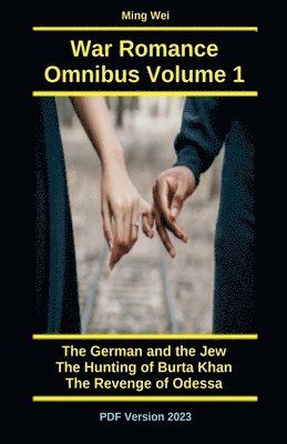 Ming Wei - War Romance Omnibus Volume One, Häftad